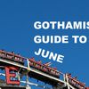 Gothamist Summer Guide: 20 Fun Things To Do In June
